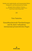 Grenzueberschreitende Verschmelzungen und die damit verbundenen international-privatrechtlichen Fragen