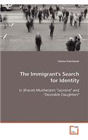 The Immigrant's Search for Identity