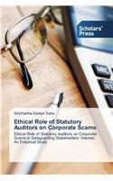 Ethical Role of Statutory Auditors on Corporate Scams