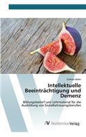 Intellektuelle Beeinträchtigung und Demenz: (German)