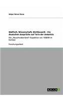 Walfisch, Wissenschaft, Wettbewerb - Die deutschen Ansprüche auf Teile der Antarktis: Die "Neuschwabenland-Expedition von 1938/39 im Kontext