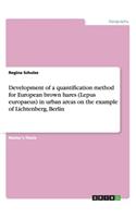 Development of a quantification method for European brown hares (Lepus europaeus) in urban areas on the example of Lichtenberg, Berlin: (English)