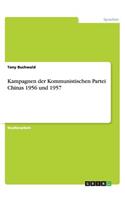 Kampagnen der Kommunistischen Partei Chinas 1956 und 1957