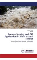 Remote Sensing and GIS Application in Flash Hazard Studies