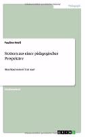 Stottern aus einer pädagogischer Perspektive