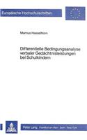 Differentielle Bedingungsanalyse verbaler Gedaechtnisleistungen bei Schulkindern