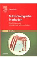 Mikrobiologische Methoden: Eine Einfuhrung in Grundlegende Arbeitstechniken