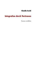 Integration Durch Vertrauen