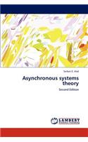 Asynchronous systems theory