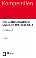 Zivil- Und Familienrechtliche Grundlagen Der Sozialen Arbeit