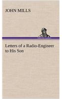 Letters of a Radio-Engineer to His Son
