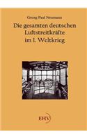 gesamten deutschen Luftstreitkräfte im 1. Weltkrieg