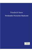 Denkmäler Persischer Baukunst