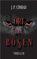 Ort des Bösen