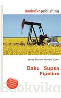 Baku Supsa Pipeline: (English)