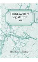 Child-Welfare Legislation 1938