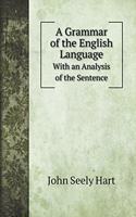 A Grammar of the English Language