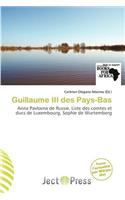 Guillaume III Des Pays-Bas: (French)