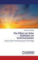 Effect on Solar Radiation on Communication