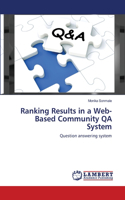 Ranking Results in a Web-Based Community QA System