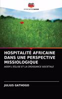 Hospitalité Africaine Dans Une Perspective Missiologique