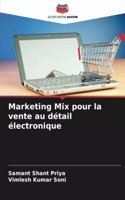 Marketing Mix pour la vente au détail électronique