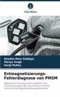 Entmagnetisierungs-Fehlerdiagnose von PMSM