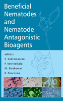 Beneficial Nematodes and Nematode Antagonistic Bioagents