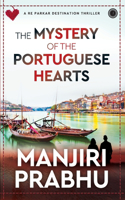 The Mystery of the Portuguese Hearts: A Re Parkar Destination Thriller
