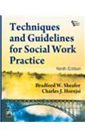 Techniques And Guidelines For Social Work Practice