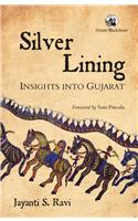 Silver Lining: Insights Into Gujarat