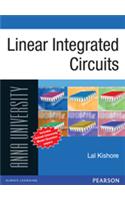 Linear Integrated Circuits : For Anna University