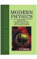 Modern Physics : Relativity Quantum Mechanics Atomic Molecular & Nuclear Physics PB