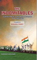 The Indomitables - Glowing Tribute To The Freedom Fighters from Tamilnadu