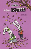 Adiós, tristeza! / Goodbye, sadness!