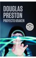 Proyecto Kraken / The Kraken Project: A Novel (Wyman Ford Series): (Wyman Ford)
