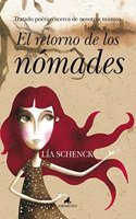 El retorno de los nomades / The Return of the Nomads