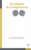 La alegria de lo imperfecto
