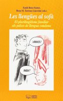 Les Llengeues Al Sofaa: El Plurilingeuisme Familiar ALS Paeisos de Llengua Catalana