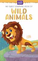 My Early Learning Book Of Wild Animals