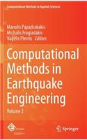 Computational Methods in Earthquake Engineering: Volume 2(30 Computational Methods in Applied Sciences)
