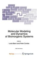 Molecular Modeling and Dynamics of Bioinorganic Systems