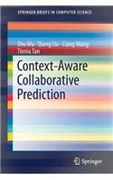 Context-Aware Collaborative Prediction