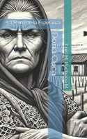 Doña Cuca: La Reina de la Esperanza(1 Las Doñas)