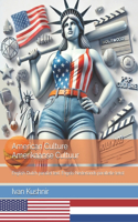 American Culture. Amerikaanse Cultuur