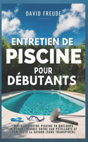 Entretien de Piscine pour Débutants
