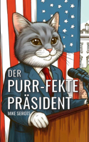 Purr-fekte Präsident