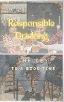 Responsible Drinking