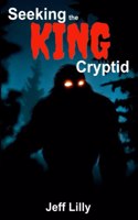 Seeking the KING Cryptid