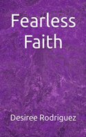 Fearless Faith
